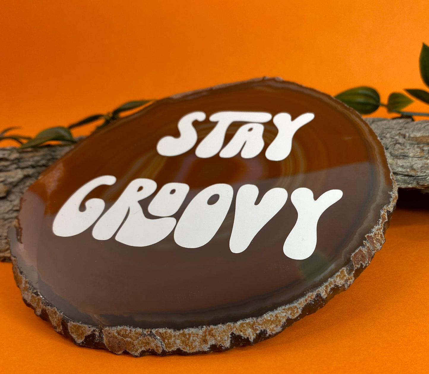 Affirmation Agate - Stay Groovy